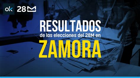 Resultados De Las Elecciones En Zamora