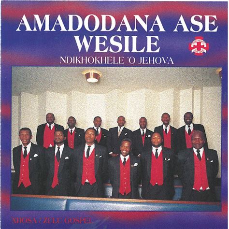 Amadodana Ase Wesile - Ndikhokhele O! Jehovah Lyrics | Musixmatch