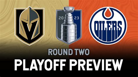 202223 Stanley Cup Playoff Previews Vegas Golden Knights Vs Edmonton