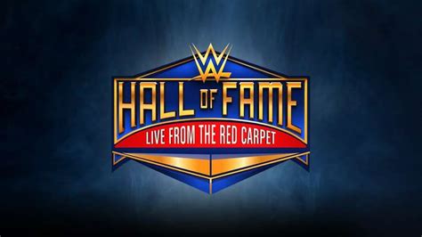 Red Carpet Special For Wwe Hall Of Fame Returning Watch Undertaker Vs