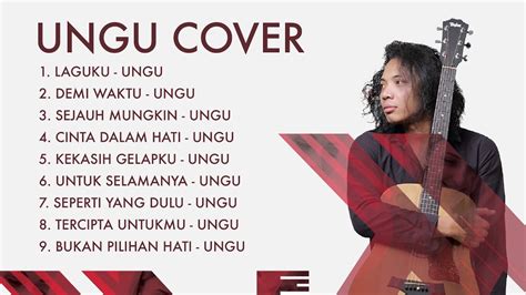 Lagu Ungu Full Album Cover By Felix Youtube