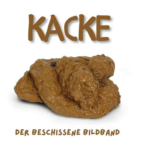 Kacke Von Tim Fr Hlich Buch