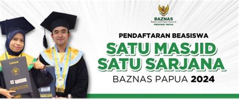 Beasiswa Satu Masjid Satu Sarjana Baznas Papua Untuk Mahasiswa S