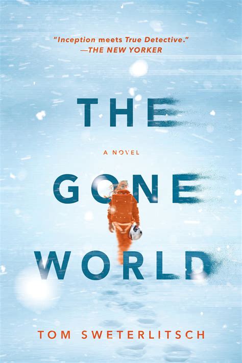 The Gone World: Sweterlitsch, Tom: 9780425278901: Amazon.com: Books