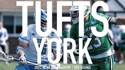 Tufts Lacrosse Vs York NCAA 3rd Round 2023 YouTube