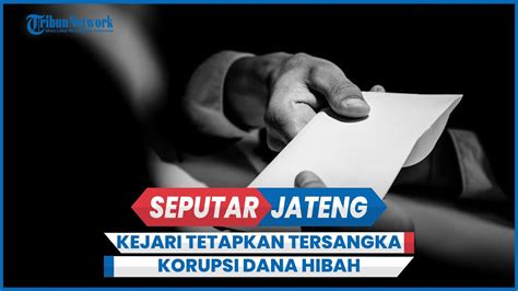 Sekretaris Dan Bendahara KONI Kab Pekalongan Jadi Tersangka Korupsi