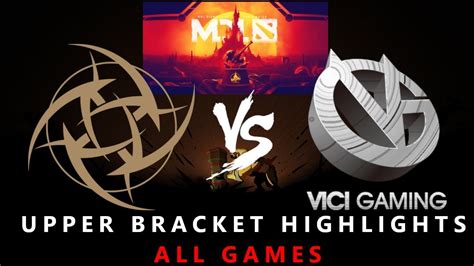 NiP Vs ViCi Gaming All Games Series Highlights Upper Bracket Match MDL