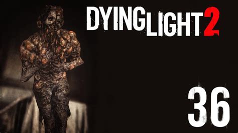 Dying Light Part The Fire Spitter Youtube