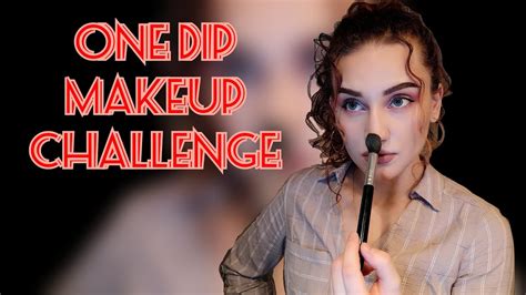 One Dip Makeup Challenge Youtube