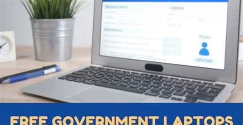 Free Government Laptops Application Form Government Grants News