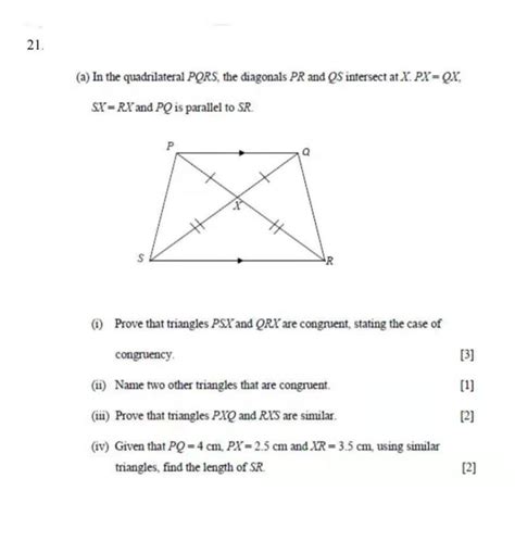 21 A In The Quadrilateral PQRS The Diagonals PR And QS Intersect At X