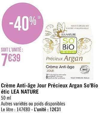 Promo Cr Me Anti Ge Jour Pr Cieux Argan So Bio Tic Lea Nature Chez