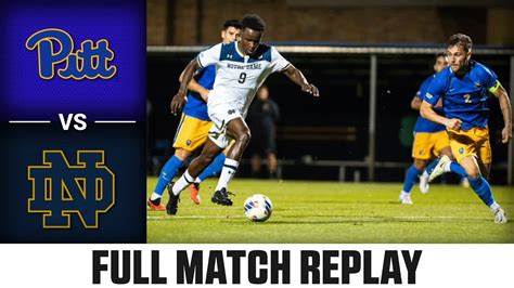 Pitt Vs Notre Dame Full Match Replay 2023 Acc Mens Soccer Youtube