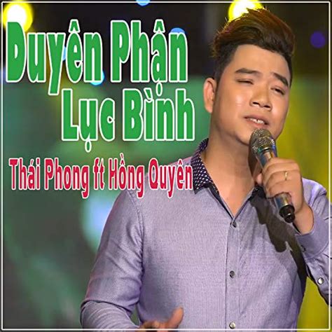 Amazon Music Thai Phong ft Hong QuyenのDuyen Phan Luc Binh Amazon co jp