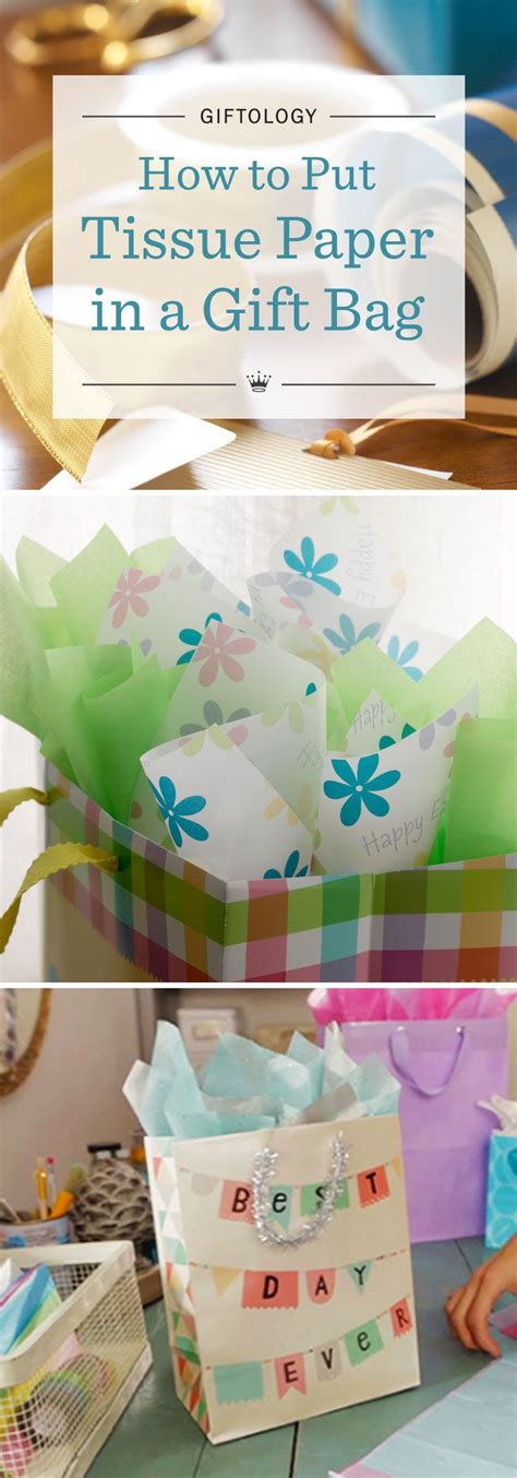 Giftology How To Put Tissue Paper In A Gift Bag Learn The Art Of