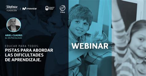 Webinar Dificultades En El Aprendizaje Fundaci N Telef Nica