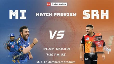 Ipl 2021 Match 9 Mumbai Indians Vs Sunrisers Hyderabad Mi Vs Srh Match Preview And Prediction