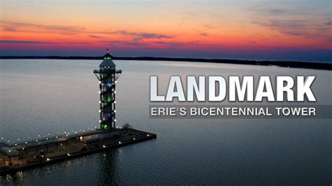 Landmark Erie S Bicentennial Tower Full Documentary Youtube