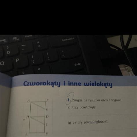 Znajd Na Rysunku Obok I Wypisz A Trzy Prostok Ty B Cztery