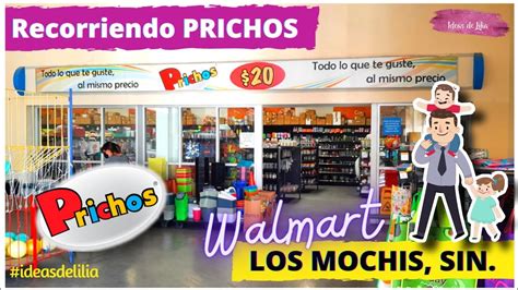 RECORRIENDO PRICHOS WALMART LOS MOCHIS YouTube