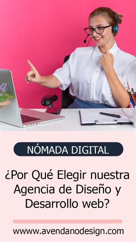 Por Qué Elegir nuestra Agencia de Diseño y Desarrollo web