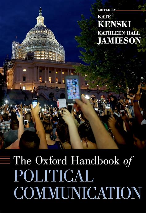 The Oxford Handbook Of Political Communication Oxford