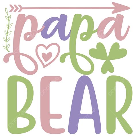 Gambar Desain Papa Bear Kaos Ayah Ayah Kaos Lucu Ide Kaos Ayah Png Dan Vektor Dengan