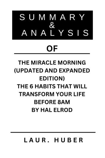 Summary And Analysis Of The Miracle Morning Updated And Expanded