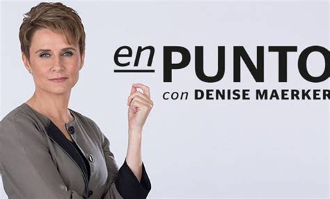 Así Se Despidió Denise Maerker Del Noticiero Estelar De Televisa