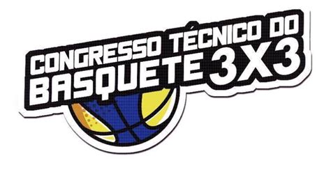 Anb3x3 Realiza O Primeiro ‘congresso Técnico Do Basquete 3x3 Na Quinta