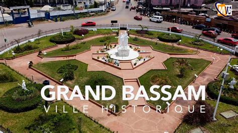 Grand Bassam Voyage En Terres Ivoiriennes YouTube