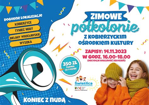 Zapisy Na P Kolonie Zimowe R Kobierzycki O Rodek Kultury