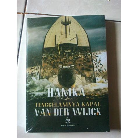 Jual Buku Novel Tenggelamnya Kapal Van Der Wijck Hamka Shopee Indonesia