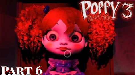 Poppy Play Time Chapter 3 Mobile Gameplay Part 6 Youtube