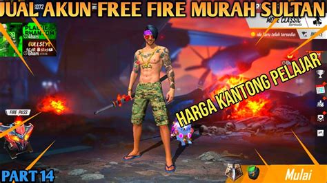 JUAL AKUN FREE FIRE MURAH PART14 YouTube