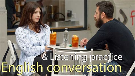 English Conversation And Listening Practice Youtube