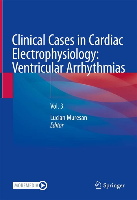 Clinical Cases In Cardiac Electrophysiology Ventricular Arrhythmias