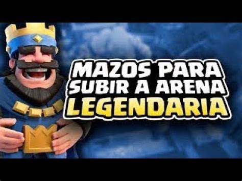 Clash Royale Como Subir A Arena Legendaria Facilmente YouTube