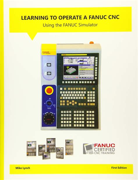 Mua Learning To Operate A Fanuc Cnc Using The Fanuc Simulator Tr N