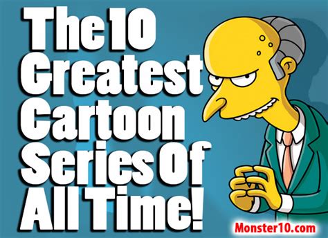 The 10 Greatest Cartoon Series Of All Time