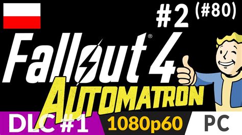 Fallout Automatron Pl Dlc Odc Odc Rdzawe Diab Y Po