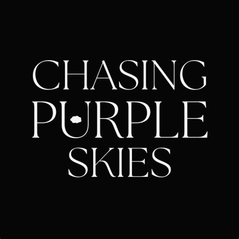 Chasing Purple Skies Medium