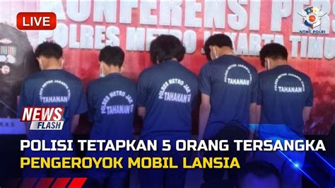 Polisi Tetapkan Orang Tersangka Pengeroyok Mobil Lansia Youtube