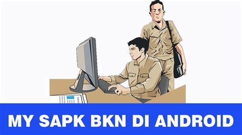 Cara Login My Sapk Bkn Di Android Youtube