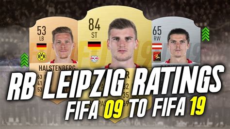 FIFA 19 RB LEIPZIG PLAYER RATINGS THEN TO NOW FIFA 09 FIFA 19