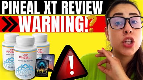 PINEAL XT WARNING PINEAL XT REVIEW PINEALXT SUPPLEMENT