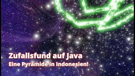 Zufallsfund Auf Java Eine Pyramide In Indonesien YouTube