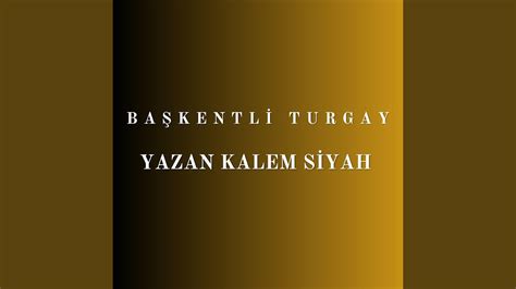 Yazan Kalem Siyah YouTube