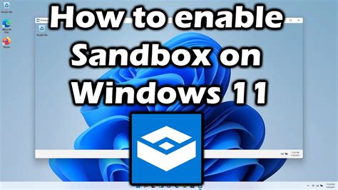 Sandbox Windows 11 How To Enable Sandbox In Windows 11 And Windows 11