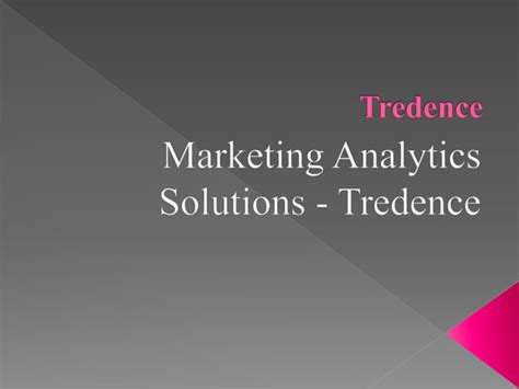 Tredence Marketing Analytics Solutions PPT